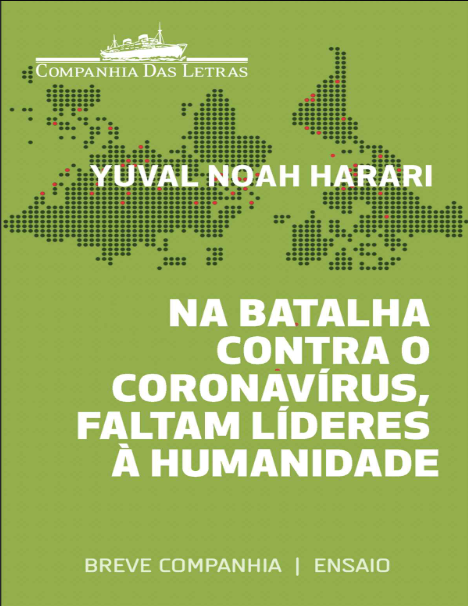 Na batalha contra o coronavírus, faltam líderes à humanidade